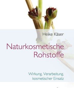 Naturkosmetische Rohstoffe